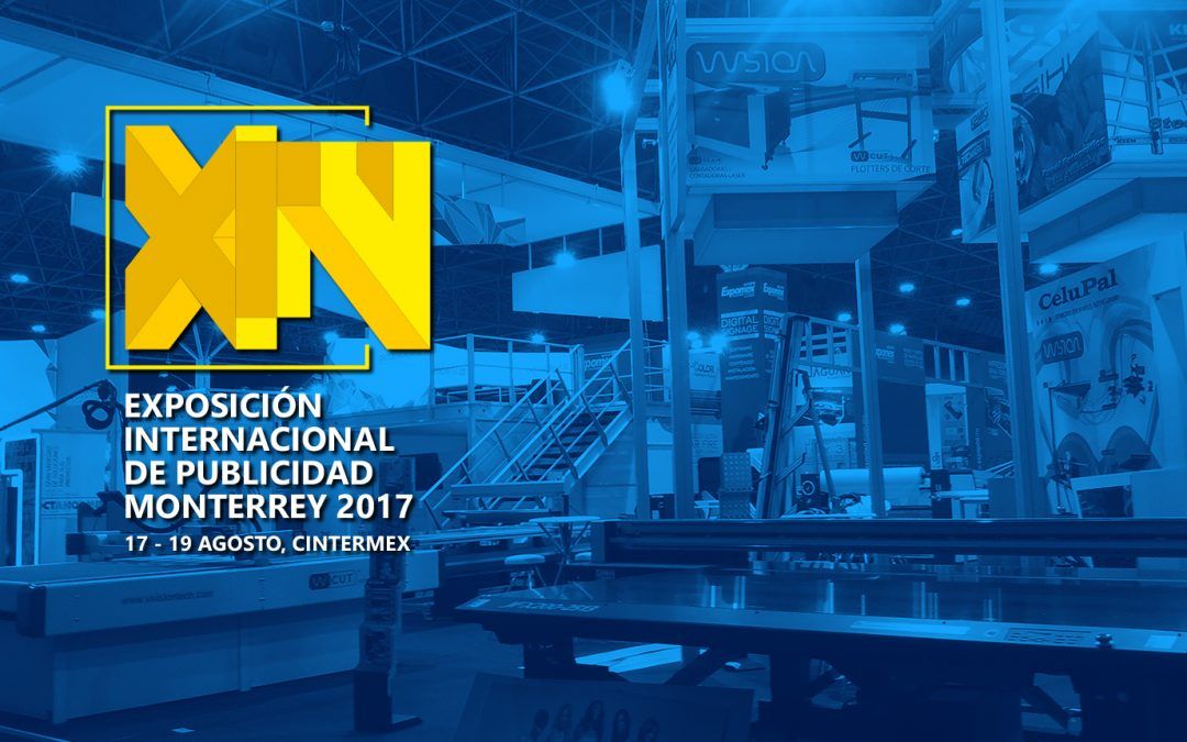 XIV Exposicion Internacional de Publicidad Monterrey 2017